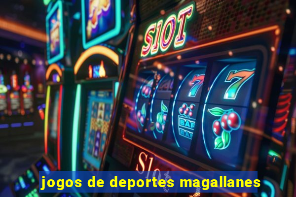 jogos de deportes magallanes